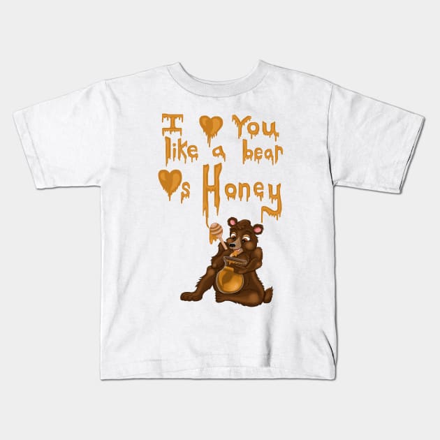 I Love You Like A Bear Loves Honey Kids T-Shirt by Art by Deborah Camp